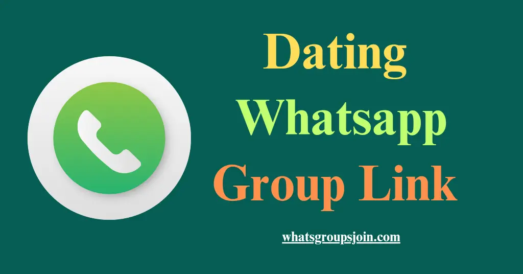 Dating Whatsapp Group Links