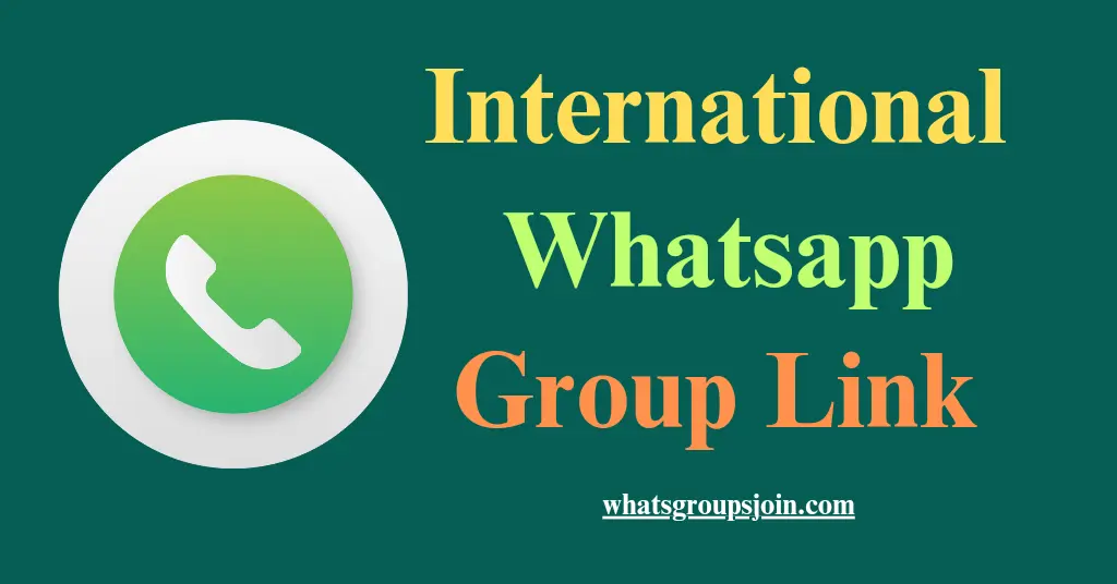 international whatsapp group link