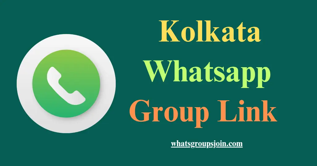 Kolkata Whatsapp Group Links