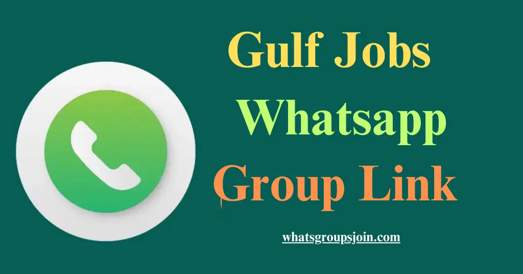 Gulf Jobs Whatsapp Group