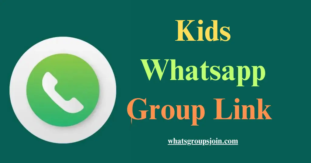 Kids Whatsapp Group Link