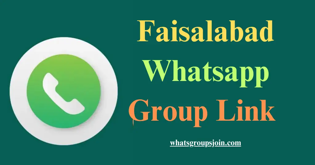 Faisalabad Whatsapp Group Link